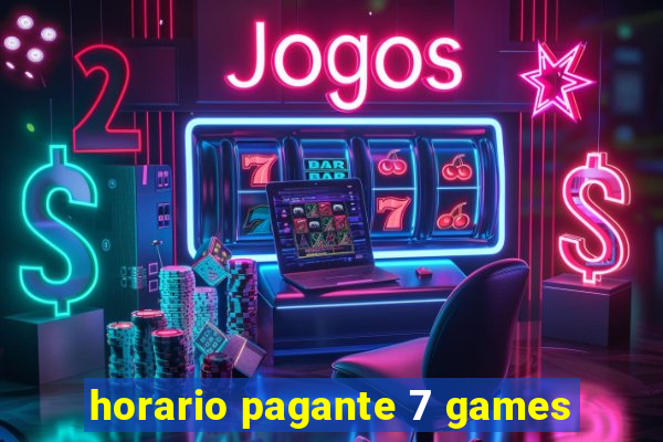 horario pagante 7 games